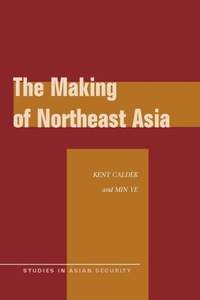 Enlarge image Cover: The Making of Northeast Asia - Stanford University Press