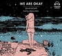 Cover: We Are Okay - Listening Library