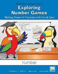 Enlarge image Cover: Project M2 Level 1 Unit 3: Exploring Number Games: Making Sense of Numbers with IMI and Zani Student Mathematician Journal - Kendall/Hunt Publishing Company