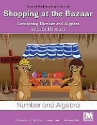 Enlarge image Cover: Project M2 Level 2 Unit 3: Shopping at the Bazaar: Connecting Number and Algebra with the Meerkats Student Mathematician Journal - Kendall/Hunt Publishing Company