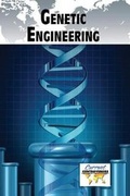 Cover: Genetic Engineering - Greenhaven Publishing