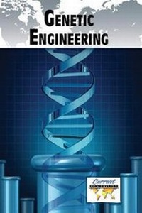 Enlarge image Cover: Genetic Engineering - Greenhaven Publishing
