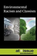 Cover: Environmental Racism and Classism - Greenhaven Publishing