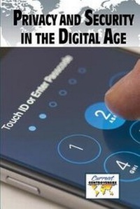 Abbildung von: Privacy and Security in the Digital Age - Greenhaven Publishing