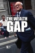 Cover: The Wealth Gap - Greenhaven Publishing