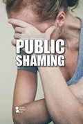 Cover: Public Shaming - Greenhaven Publishing