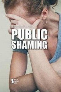 Enlarge image Cover: Public Shaming - Greenhaven Publishing