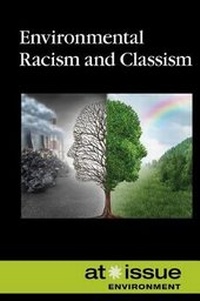Enlarge image Cover: Environmental Racism and Classism - Greenhaven Publishing