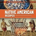 Cover: Native American Recipes - Kidhaven Publishing