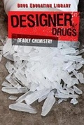 Cover: Designer Drugs - Lucent Press