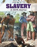 Cover: Slavery in North America - Lucent Press
