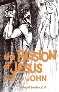 Abbildung von: The Passion of Jesus in the Gospel of John - Liturgical Press