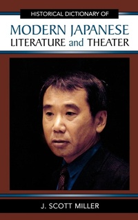 Abbildung von: Historical Dictionary of Modern Japanese Literature and Theater - Scarecrow Press