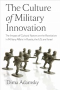 Cover: The Culture of Military Innovation - Stanford University Press