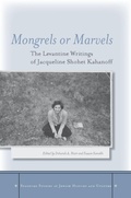 Cover: Mongrels or Marvels - Stanford University Press