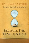 Bild: Because the Time is Near - Moody Publishers