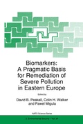 Bild: Biomarkers: A Pragmatic Basis for Remediation of Severe Pollution in Eastern Europe - Kluwer Academic Publishers