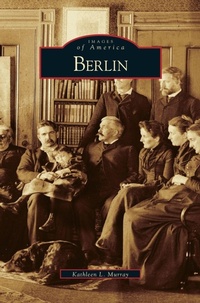 Enlarge image Cover: Berlin - Arcadia Publishing Library Editions