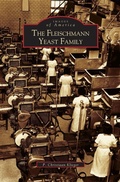 Cover: Fleischmann Yeast Family - Arcadia Publishing Library Editions