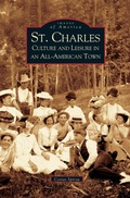 Cover: St. Charles - Arcadia Publishing Library Editions