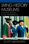 Cover: Living History Museums - Scarecrow Press