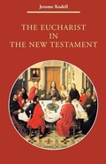 Abbildung von: The Eucharist in New Testament - Liturgical Press