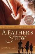 Cover: A Father's Stew - Morgan James Publishing