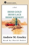 Cover: Irish Gold, Irish Lace, Irish Whiskey - Phoenix Audio.
