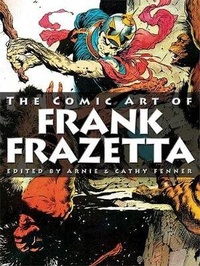 Enlarge image Cover: Spectrum Presents: The Comic Art of Frank Frazetta - Underwood Books