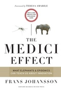 Cover: The Medici Effect, With a New Preface and Discussion Guide - Harvard Business Review Press