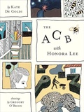 Cover: The ACB with Honora Lee - Tundra Books