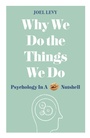 Cover: Why We Do the Things We Do - Michael O'Mara Books Ltd