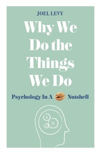 Enlarge image Cover: Why We Do the Things We Do - Michael O'Mara Books Ltd