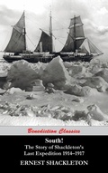 Cover: South! (Unabridged. with 97 original illustrations) - Benediction Classics