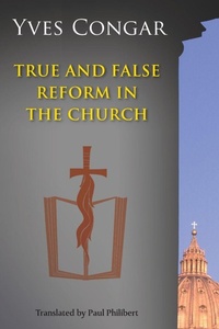 Enlarge image Cover: True and False Reform in the Church - Liturgical Press