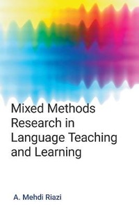 Enlarge image Cover: Mixed Methods Research in Language Teaching and Learning - Equinox Publishing Ltd