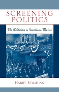 Cover: Screening Politics - Scarecrow Press