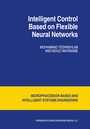 Cover: Intelligent Control Based on Flexible Neural Networks - Springer