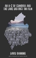 Cover: An A-Z of Cumbria and the Lake District on Film 2016 - Hayloft Publishing