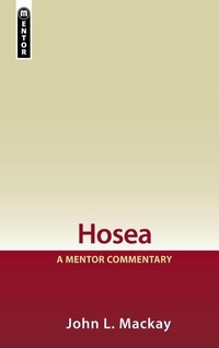 Enlarge image Cover: Hosea: A Mentor Commentary - Mentor