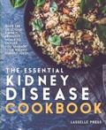 Cover: Essential Kidney Disease Cookbook - Lasselle Press
