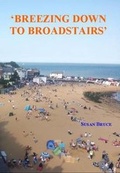 Cover: Breezing Down to Broadstairs - Michaels Bookshop