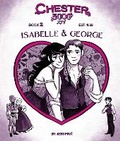 Cover: Chester 5000 (Book 2): Isabelle & George - Top Shelf Productions