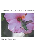 Cover: Natural Life With No Parole - Finishing Line Press