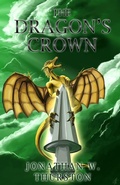 Cover: The Dragon's Crown - Thurston Howl Publications