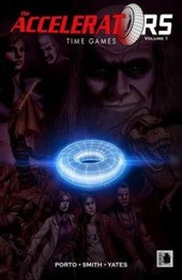 Enlarge image Cover: The Accelerators Volume #1 - Blue Juice Comics