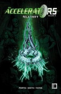Enlarge image Cover: The Accelerators, Volume 3 - Blue Juice Comics