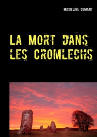 Abbildung von: La Mort dans les Cromlechs - BoD - Books on Demand