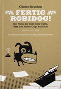 Cover: Fertig Robidog! - Kai Jerz&ouml; - HERZGLUT Verlag