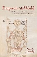 Cover: Emperor of the World - Cornell University Press